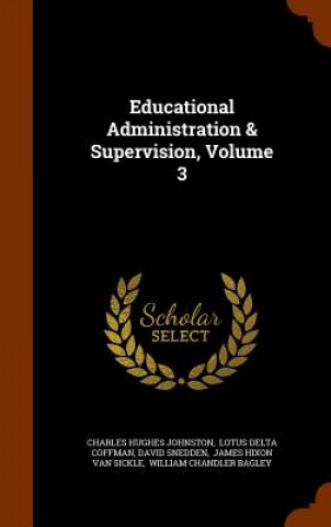 Educational Administration & Supervision, Volume 3