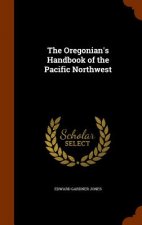 Oregonian's Handbook of the Pacific Northwest