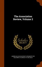 Association Review, Volume 2