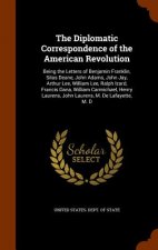 Diplomatic Correspondence of the American Revolution