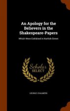 Apology for the Believers in the Shakespeare-Papers