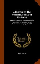 History of the Commonwealth of Kentucky