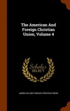 American and Foreign Christian Union, Volume 4
