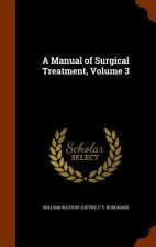 Manual of Surgical Treatment, Volume 3