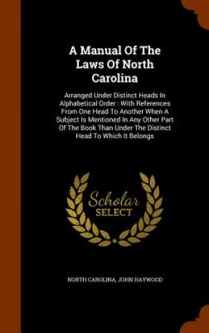Manual of the Laws of North Carolina