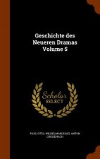 Geschichte Des Neueren Dramas Volume 5