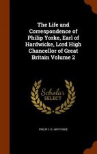 Life and Correspondence of Philip Yorke, Earl of Hardwicke, Lord High Chancellor of Great Britain Volume 2