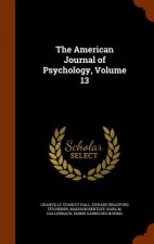 American Journal of Psychology, Volume 13