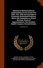 Hearing on National Defense Authorization ACT for Fiscal Year 2005--H.R. 4200 and Oversight of Previously Authorized Programs Before the Committee on
