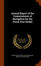 Annual Report of the Commissioner of Navigation for the Fiscal Year Ended