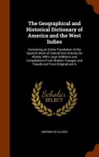 Geographical and Historical Dictionary of America and the West Indies