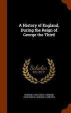 History of England, During the Reign of George the Third