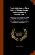 Public Laws of the State of Rhode-Island and Providence Plantations