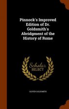 Pinnock's Improved Edition of Dr. Goldsmith's Abridgment of the History of Rome