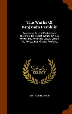 Works of Benjamin Franklin