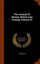 Journal of Botany, British and Foreign, Volume 37