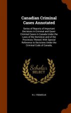 Canadian Criminal Cases Annotated