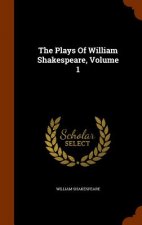 Plays of William Shakespeare, Volume 1