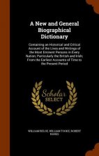 New and General Biographical Dictionary