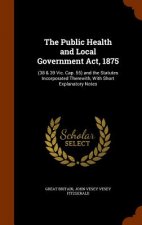 Public Health and Local Government ACT, 1875