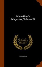 MacMillan's Magazine, Volume 21