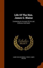Life of the Hon. James G. Blaine