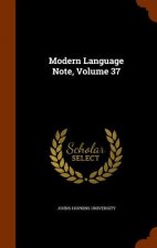 Modern Language Note, Volume 37