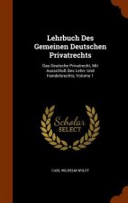 Lehrbuch Des Gemeinen Deutschen Privatrechts