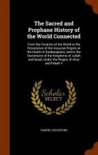 Sacred and Prophane History of the World Connected