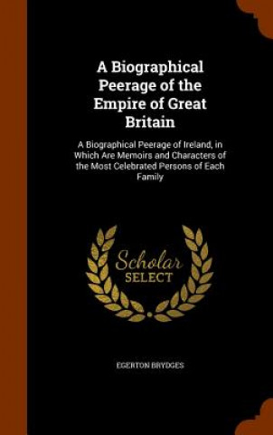 Biographical Peerage of the Empire of Great Britain