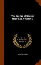 Works of George Meredith, Volume 2
