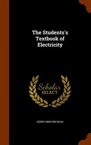 Students's Textbook of Electricity