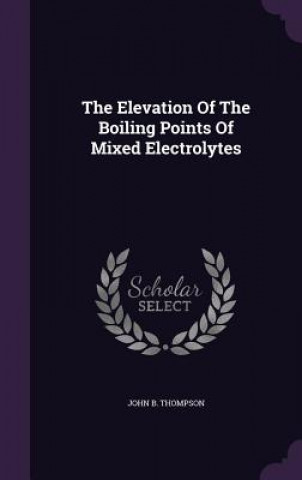 Elevation of the Boiling Points of Mixed Electrolytes