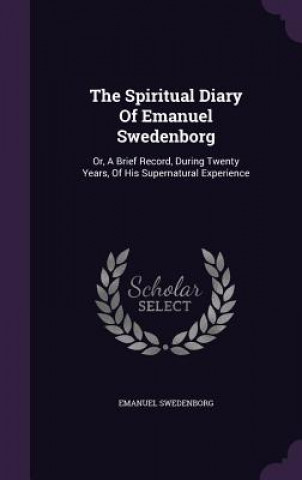 Spiritual Diary of Emanuel Swedenborg
