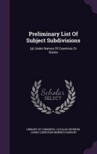 Preliminary List of Subject Subdivisions