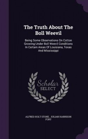 Truth about the Boll Weevil