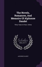 Novels, Romances, and Memoirs of Alphonse Daudet