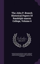 John P. Branch Historical Papers of Randolph-Macon College, Volume 4