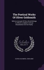 Poetical Works of Oliver Goldsmith