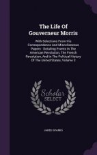 Life of Gouverneur Morris