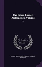 Silver-Burdett Arithmetics, Volume 1