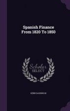 Spanish Finance from 1820 to 1850