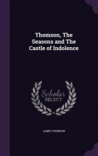 Thomson, the Seasons and the Castle of Indolence