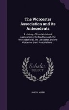 Worcester Association and Its Antecedents