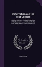 Observations on the Four Gosples