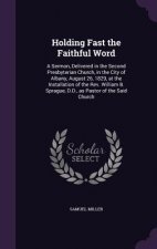 Holding Fast the Faithful Word
