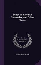 Songs of a Heart's Surrender, and Other Verse