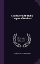State Morality and a League of Nations