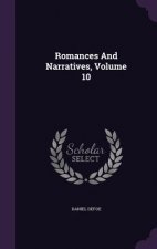 Romances and Narratives, Volume 10
