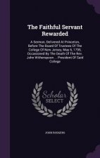 Faithful Servant Rewarded
